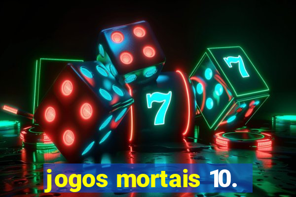 jogos mortais 10.